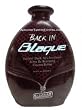 BACK IN BLAQUE LOTION - 8X BRONZERS DARK TANNING EMULSION 13.5oz