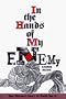 In the Hands of My Enemy: A Woman's Personal Story of World War II