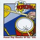 Poptopia! Power Pop Classics of the '80s