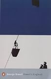 Orwell's England: The Road to Wigan Pier in the Context of Essays, Reviews, Letters and Poems (Penguin Modern Classics)