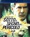 Sotto Il Segno Del Pericolo