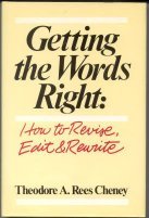 Getting the Words Right: How to Revise, Edit and Rewrite