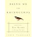 Bring Me the Rhinoceros: And Other Zen Koans to Bring You Joy