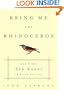 Bring Me the Rhinoceros: And Other Zen Koans to Bring You Joy