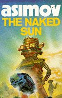 The Naked Sun (Robot Series)