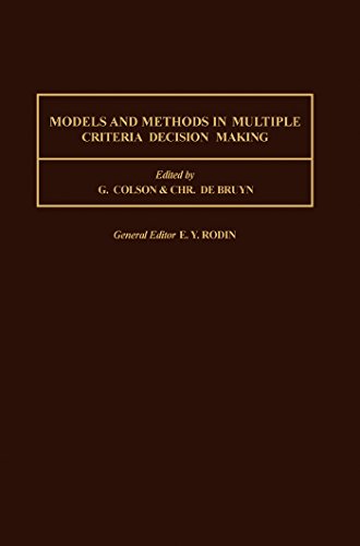 Models and Methods in Multiple Criteria Decision Making (International Series in Modern Applied Mathematics and Computer Science)