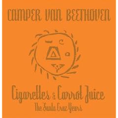 Cigarettes and Carrot Juice: the Santa Cruz Years