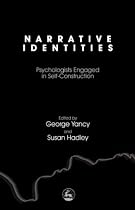 Narrative Identities: Psychologists Engaged in Self-construction