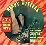 70's Greatest Rock Hits: Heavy Hitters Vol.2