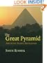 The Great Pyramid: Ancient Egypt Revisited