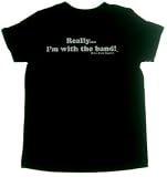 Really... I'm with the band One-Piece & T-Shirt