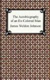 Autobiography of an Ex-Colored Man, The