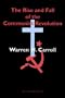 The Rise and Fall of the Communist Revolution