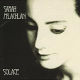 Solaceby Sarah McLachlan