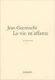 Books : La Vie M'Affame: Roman