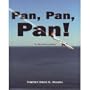 Pan, Pan, Pan! a Survivor's Story