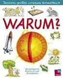 Produkt-Bild: Warum? - Tessloffs gro&szlig;es schlaues Antwortbuch: &Uuml;ber 350 Fragen und Antworten aus vielen Wissensgebieten