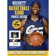 Beckett Basketball Card Price Guide 2006-2007: The Hobby's Most Reliable and Relied upon... by  James, III Beckett and Keith Hower