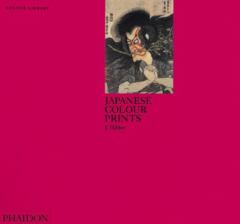 Japanese Colour Prints: Colour Library (Phaidon Colour Library)