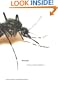 Mosquito: The Story of Man's Deadliest Foe