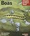 Boas (A Complete Pet Owner's Manual)
