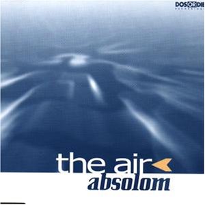 Absolom - The Air - Zortam Music