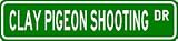 CLAY PIGEON SHOOTING Street Sign - Sport Sign - High Quality Aluminum Street Sign