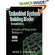 Embedded Systems Building Blocks: Complete and Ready-to-Use Modules in C
