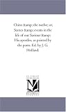 Chirst & the twelve; or, Scenes & events in the life of our Saviour & His apostles, as painted by the poets. Ed. by J. G. Holland.