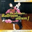 THE ULTIMATE BALLROOM ALBUM 1 (2CD)