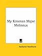 My Kinsman Major Molineux