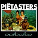 The Pietasters - Oolooloo