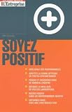 Soyez positif