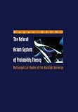 The Natural Axiom System of Probability Theory: Mathematical Model of the Random Universe