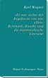 �Er war sicher der Begabteste von uns allen�: Bernhard, Handke und die �sterreichische Literatur