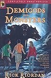 Demigods and Monsters