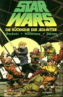 Star Wars, Bd.6, Die R�ckkehr der Jedi-Ritter