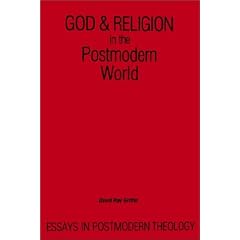 God and Religion in the Postmodern World: Essays in Postmodern Theology (Suny Series in Constructive Postmodern Thought)