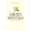 Lob des Sonntags: Weihrauch, Toast und Honey