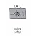 Life