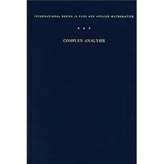 Complex Analysis: An Introduction to the Theory of Analytic Functions of One Complex Variable (International Series in Pure & Applied Mathematics) (Gebundene Ausgabe)