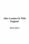 After London or Wild England (World's Classics)