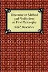 Discourse on Method And Meditations on First Philosophy
