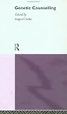 Review Routledge  / Genetic Counselling: Practice and Principles (Professional Ethics)