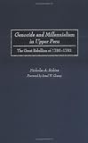 Genocide and Millennialism in Upper Peru: The Great Rebellion of 1780-1782