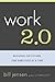 Book Work 2.0: Building The Future, One Employee At A Time