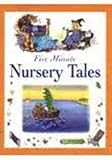 Five minute nursery tales