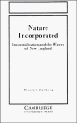 Nature Incorporated : Industrialization And The Waters Of New England