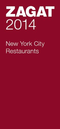 2014 New York City Restaurants (Zagat Survey New York City Restaurants)