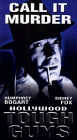 Tough Guys-Call It Murder